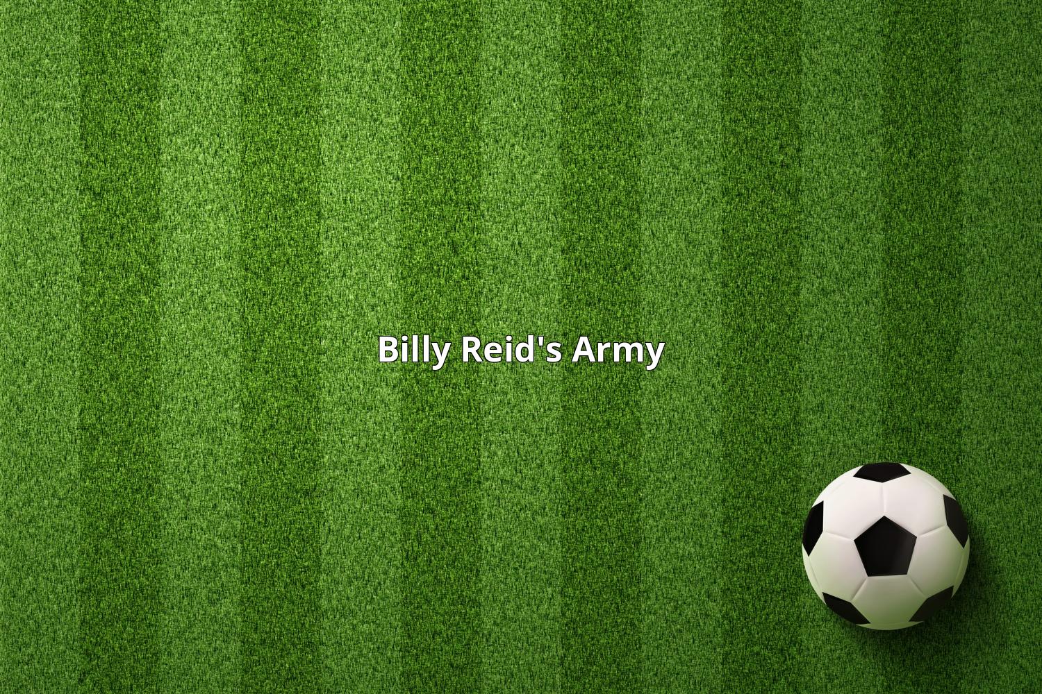 Billy Reid's Army Football Chant - Footie Chants